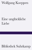 Eine unglückliche Liebe Eine unglückliche Liebe