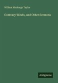 Contrary Winds, and Other Sermons Contrary Winds, and Other Sermons