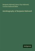 Autobiography of Benjamin Hallowell
