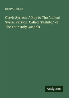 Cover Clavis Syriaca: A Key to The Ancient Syriac Version, Called 