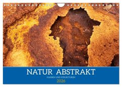 Cover Natur abstrakt Farben und Strukturen (Wandkalender 2026 DIN A4 quer), CALVENDO Monatskalender