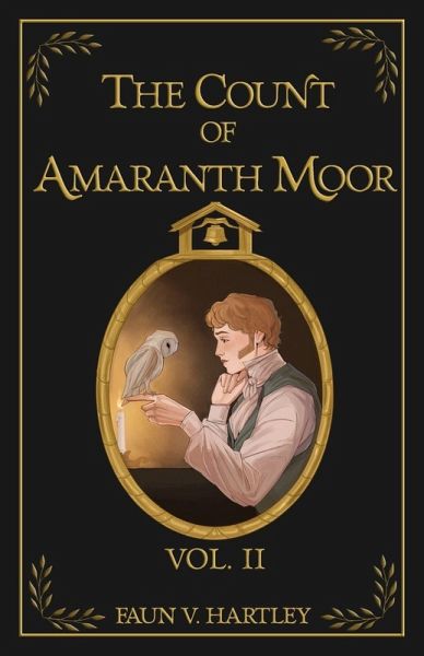The Count of Amaranth Moor, Vol. 2