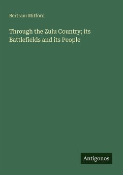 Cover Through the Zulu Country; its Battlefields and its People