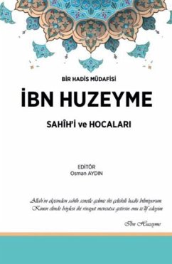 Ibn Huzeyme Sahihi ve Hocalari - Yildirim, Enbiya Ibn Huzeyme Sahihi ve Hocalari - Yildirim, Enbiya