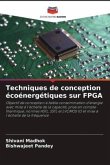 Techniques de conception écoénergétiques sur FPGA Techniques de conception écoénergétiques sur FPGA