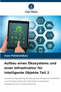 Cover Aufbau eines Ökosystems und einer Infrastruktur für intelligente Objekte Teil 2