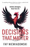 Decisions That Matter Decisions That Matter
