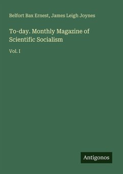 Cover To-day. Monthly Magazine of Scientific Socialism