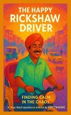 The Happy Rickshaw Driver