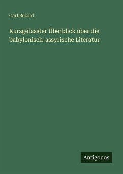 Cover Kurzgefasster Überblick über die babylonisch-assyrische Literatur