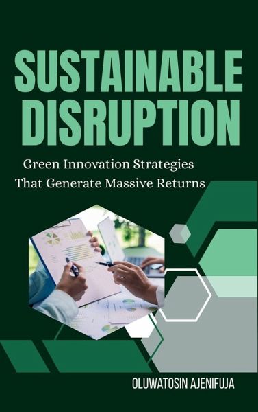 Sustainable Disruption