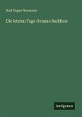 Die letzten Tage Gotamo Buddhos