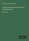 Frankreichs moderne Literatur seit der Restauration