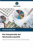 Die Komplexität der Wechselkurspolitik