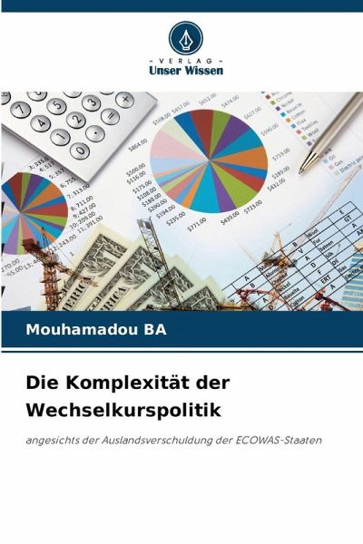 Die Komplexität der Wechselkurspolitik Die Komplexität der Wechselkurspolitik