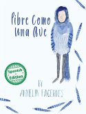 Libre como una ave Libre como una ave