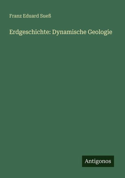 Erdgeschichte: Dynamische Geologie Erdgeschichte: Dynamische Geologie