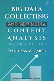 BIG DATA COLLECTING AND NEW MEDIA CONTENT ANALYSIS