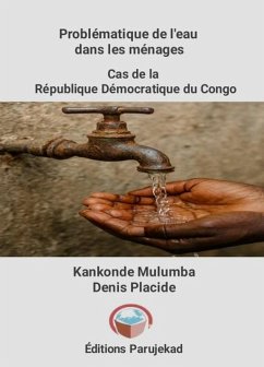 Cover Problématique de l'eau dans les ménages cas de la république démocratique du congo (Nouvelles, #1) (eBook, ePUB)