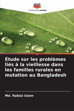 Cover Étude sur les problèmes liés à la vieillesse dans les familles rurales en mutation au Bangladesh