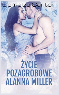 Cover ¿ycie Pozagrobowe Alanna Miller