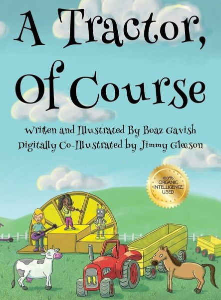 A Tractor, of Course A Tractor, of Course