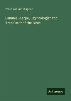 Cover Samuel Sharpe, Egyptologist and Translator of the Bible