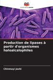 Production de lipases à partir d'organismes haloalcalophiles