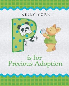 P is for Precious Adoption - York, Kelly