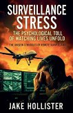 Surveillance Stress Surveillance Stress