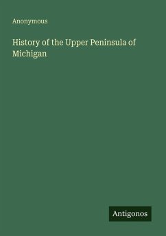 Cover History of the Upper Peninsula of Michigan