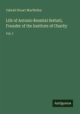 Life of Antonio Rosmini Serbati, Founder of the Institute of Charity