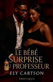 Le bébé surprise du professeur
