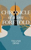 Chronicle of a Love Foretold Chronicle of a Love Foretold