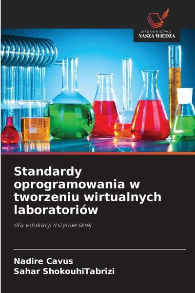 Standardy oprogramowania w tworzeniu wirtualnych laboratoriów Standardy oprogramowania w tworzeniu wirtualnych laboratoriów