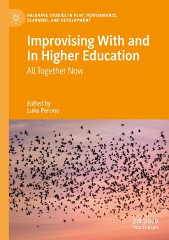 Improvising With and In Higher Education (eBook, PDF)