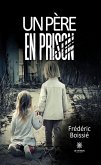 Un père en prison (eBook, ePUB)