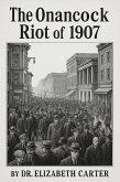 The Onancock Riot of 1907 (eBook, ePUB)