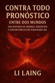 Contra Todo Pronóstico (eBook, ePUB)