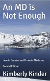 An MD is Not Enough (eBook, ePUB) An MD is Not Enough (eBook, ePUB)