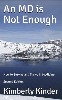 An MD is Not Enough (eBook, ePUB) - Kinder, Kimberly