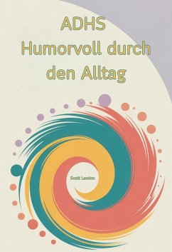 Cover ADHS Humorvoll durch den Alltag (eBook, ePUB)