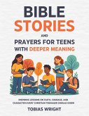 Bible Stories and Prayers for Teens With Deeper Meaning (eBook, ePUB)