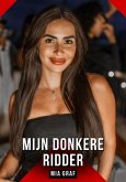 Mijn donkere ridder (eBook, ePUB) Mijn donkere ridder (eBook, ePUB)