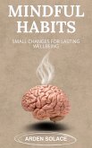 Mindful Habits (eBook, ePUB) Mindful Habits (eBook, ePUB)