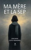 Ma mère et la SEP (eBook, ePUB)