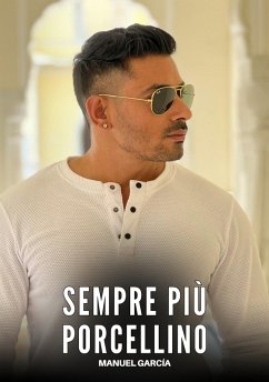 Sempre più Porcellino (eBook, ePUB) - García, Manuel