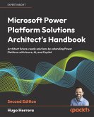 Microsoft Power Platform Solutions Architect's Handbook (eBook, ePUB)