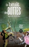 Le bruit des bottes (eBook, ePUB) Le bruit des bottes (eBook, ePUB)