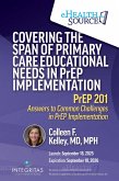Covering the Span of Primary Care Educational Needs in PrEP Implementation (eBook, ePUB) Covering the Span of Primary Care Educational Needs in PrEP Implementation (eBook, ePUB)